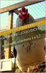 Baixar ganhe no jogo bicho vol 4: acertando a centena 1 e 1,7 (tabela jogo do bicho vol 4) pdf, epub, eBook
