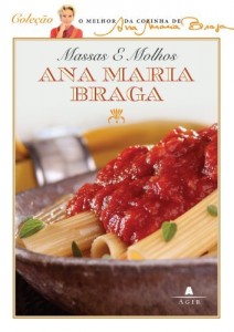 Baixar Massas e molhos (O melhor da cozinha de Ana Maria Braga) pdf, epub, eBook