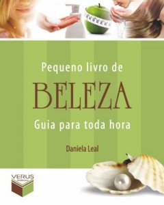 Baixar Pequeno Livro de Beleza: Guia para toda hora pdf, epub, eBook