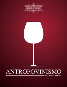 Baixar Antropovinismo: Uma imersão ao mundo do vinho pdf, epub, eBook