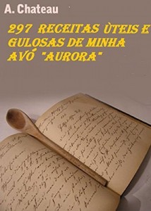 Baixar 279 Receitas Uteis e Gulosas pdf, epub, eBook