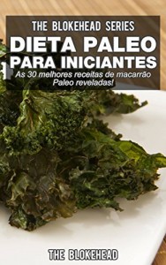 Baixar Dieta Paleo para Iniciantes – As 30 melhores receitas de macarr&atilde;o Paleo reveladas ! pdf, epub, eBook