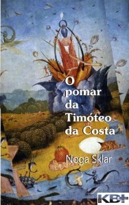 Baixar O pomar da Timóteo da Costa pdf, epub, eBook