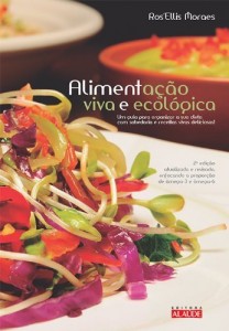 Baixar Alimenta&ccedil;&atilde;o viva e ecol&oacute;gica pdf, epub, eBook