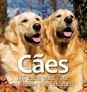 Baixar Cães – 176 Raças para Você Conhecer e Se Encantar pdf, epub, eBook