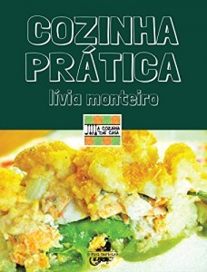 Baixar Cozinha Prática (A Cozinha de Casa) pdf, epub, eBook