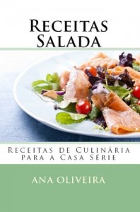 Baixar Receitas Salada (Receitas de Culin&aacute;ria para a Casa S&eacute;rie) pdf, epub, eBook