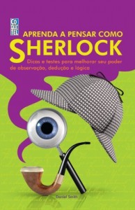 Baixar Aprenda a Pensar como Sherlock: 1 (Jogos Inteligentes) pdf, epub, eBook