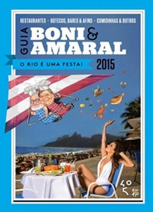 Baixar Guia Boni & Amaral – O Rio é uma festa! pdf, epub, eBook