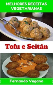 Baixar Tofu e Seitan pdf, epub, eBook