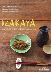 Baixar Izakaya: por dentro dos botecos japoneses pdf, epub, eBook