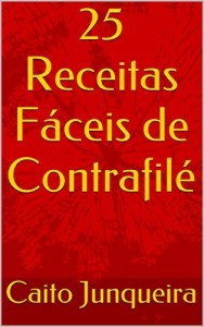 Baixar 25 Receitas Fáceis de Contrafilé (Banquete Fácil) pdf, epub, eBook