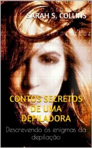 Baixar Contos secretos de uma depiladora pdf, epub, eBook