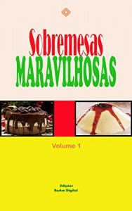 Baixar Sobremesas Maravilhosas: Volume 1 pdf, epub, eBook