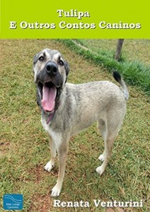 Baixar Tulipa e Outros Contos Caninos pdf, epub, eBook