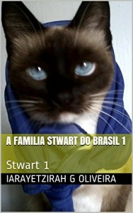 Baixar A familia Stwart do Brasil 1: Stwart 1 (Cat’s history) pdf, epub, eBook