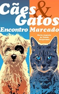 Baixar Cães e Gatos: encontro marcado pdf, epub, eBook