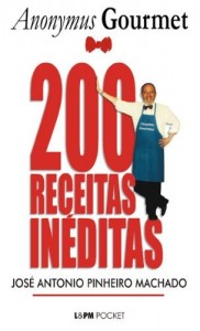Baixar 200 Receitas Inéditas do Anonymus Gourmet pdf, epub, eBook