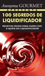 Baixar 100 Segredos de Liquidificador pdf, epub, eBook