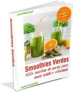 Baixar Smoothies Verdes: 100+ receitas de sucos para mais saúde e vitalidade pdf, epub, eBook