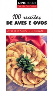 Baixar 100 Receitas de Aves e Ovos pdf, epub, eBook