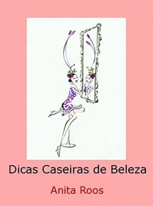 Baixar Dicas Caseiras de Beleza pdf, epub, eBook