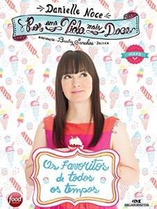 Baixar Por uma Vida Mais Doce: Os favoritos de todos os tempos pdf, epub, eBook