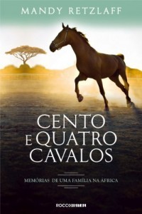 Baixar Cento e quatro cavalos pdf, epub, eBook