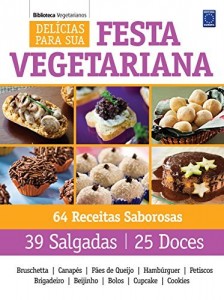 Baixar Delícias Para Sua Festa Vegetariana pdf, epub, eBook