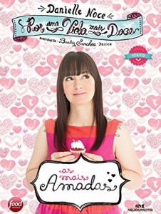 Baixar Por uma Vida Mais Doce: As mais amadas pdf, epub, eBook