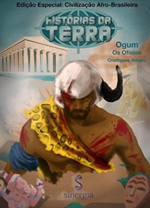 Baixar Histórias da Terra Afro-Brasileira: Ogum – Ofícios pdf, epub, eBook