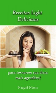 Baixar Receitas Light Deliciosas: para tornarem sua dieta mais agradável pdf, epub, eBook