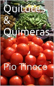 Baixar Quitutes & Quimeras: Pio Tinoco pdf, epub, eBook