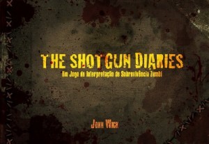 Baixar Shotgun Diaries – Um Jogo de Interpretação de Sobrevivência Zumbi pdf, epub, eBook