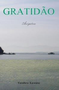 Baixar GRATID&Atilde;O, ARIGATOU pdf, epub, eBook
