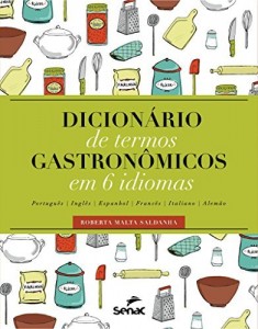 Baixar Dicion&aacute;rio de termos gastron&ocirc;micos em seis idiomas pdf, epub, eBook