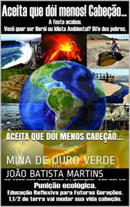 Baixar ACEITA QUE DÓI MENOS CABEÇÃO…: MINA DE OURO VERDE pdf, epub, eBook