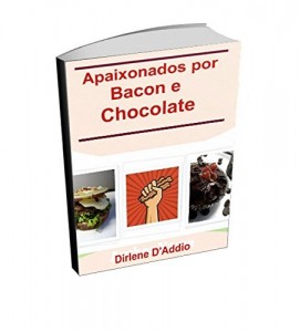 Baixar Apaixonados por Bacon e Chocolate pdf, epub, eBook