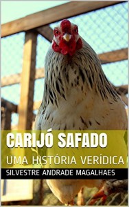 Baixar CARIJ&Oacute; SAFADO: UMA HIST&Oacute;RIA VER&Iacute;DICA pdf, epub, eBook