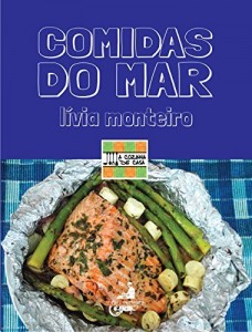 Baixar Comidas do Mar (A Cozinha de Casa) pdf, epub, eBook