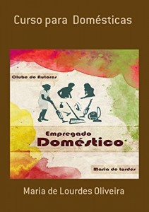 Baixar Curso Para  Dom&eacute;sticas pdf, epub, eBook