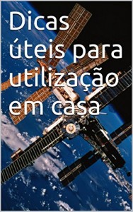 Baixar Dicas &uacute;teis para utiliza&ccedil;&atilde;o em casa pdf, epub, eBook
