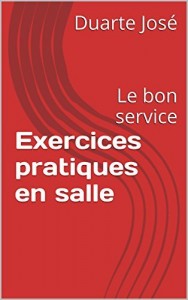 Baixar Exercices pratiques en salle: Le bon service pdf, epub, eBook