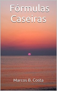 Baixar  Fórmulas Caseiras pdf, epub, eBook