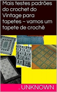Baixar Mais testes padrões do crochet do Vintage para tapetes ~ vamos um tapete de crochê pdf, epub, eBook