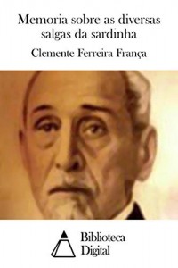 Baixar Memoria sobre as diversas salgas da sardinha pdf, epub, eBook