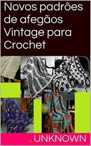 Baixar Novos padrões de afegãos Vintage para Crochet pdf, epub, eBook
