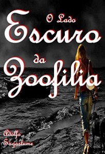 Baixar O Lado Escuro da Zoofilia pdf, epub, eBook