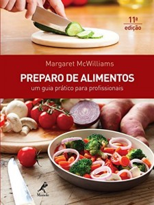 Baixar Preparo de Alimentos: um Guia Pr&aacute;tico para Profissionais pdf, epub, eBook