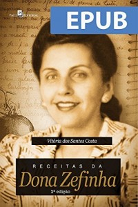 Baixar Receitas da Dona Zefinha pdf, epub, eBook
